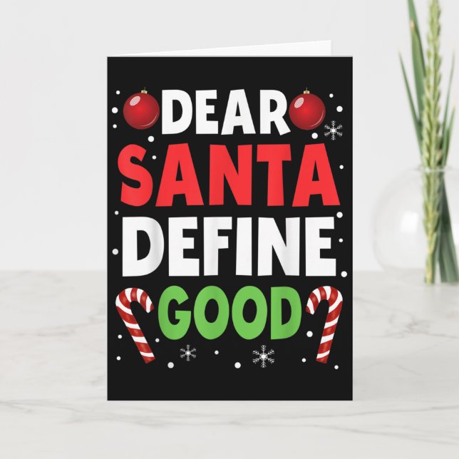 Dear Santa Define Good Christmas Naughty Pajama Ma Card (Front)