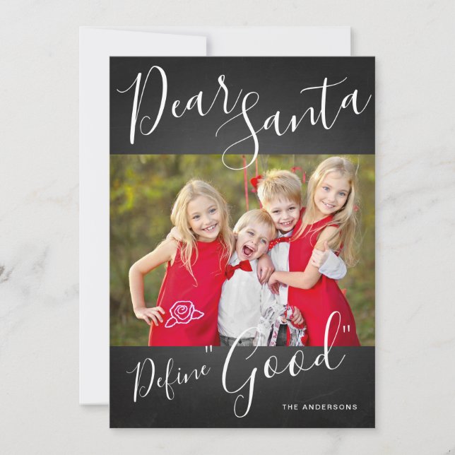 Dear Santa Define Good Fun Christmas Photo Holiday Card (Front)