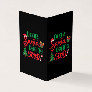 Dear Santa Define Good Funny Christmas