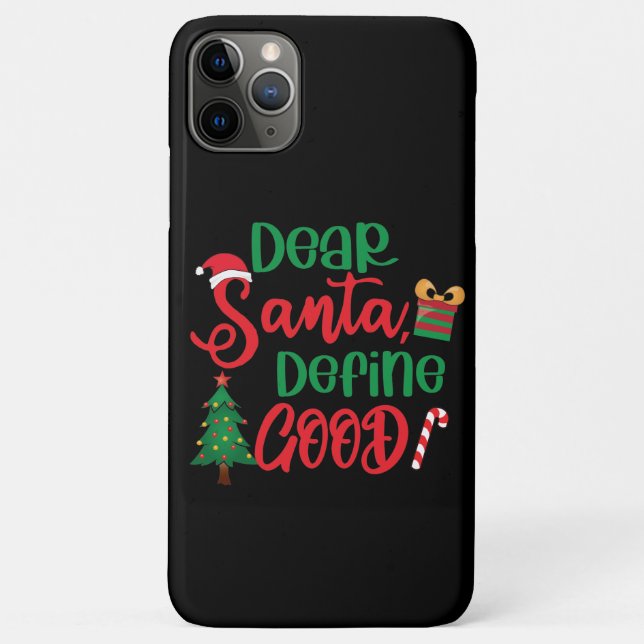 Dear Santa Define Good Funny Christmas Case-Mate iPhone Case (Back)