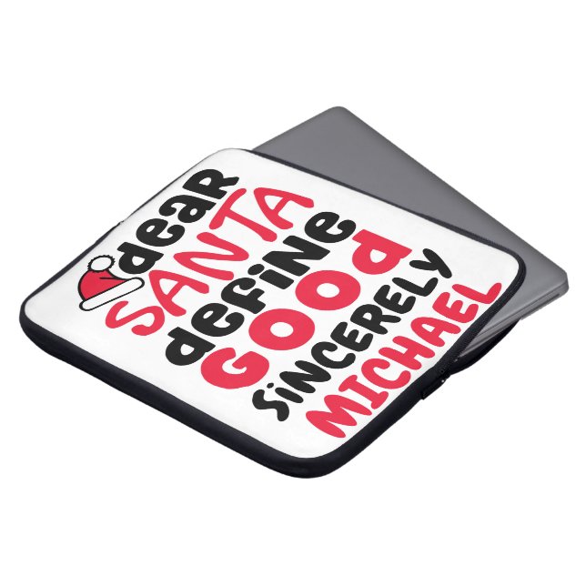 Dear Santa Define Good Funny Christmas Design Laptop Sleeve (Front Top)