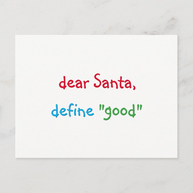 Dear Santa Define Good Funny Christmas Holiday (Front)