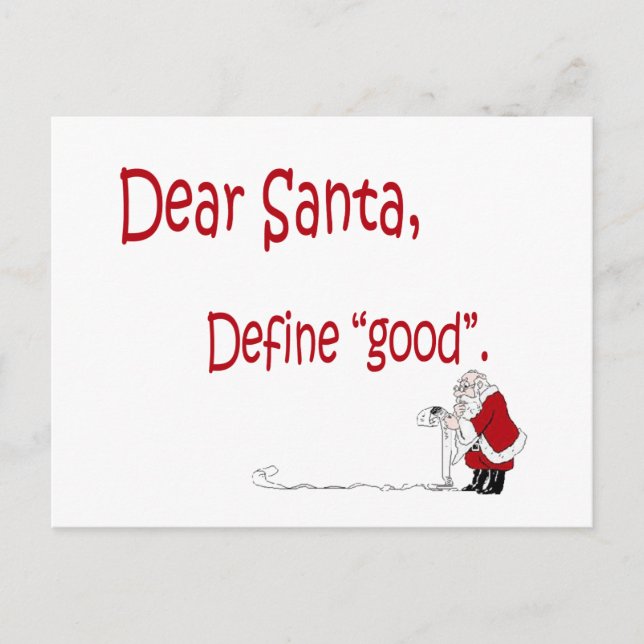 Dear Santa... define good? Holiday Postcard (Front)