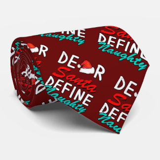 Dear Santa, Define Naughty--Cute Christmas Design Tie