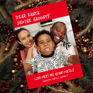 Dear Santa Define Naughty Photo Christmas Holiday Card