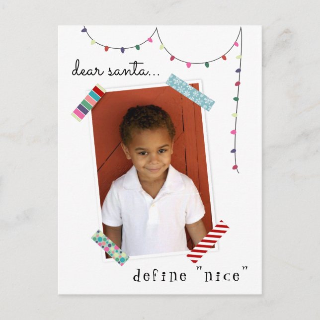 Dear Santa Define Nice Photo Holiday / Christmas Postcard (Front)