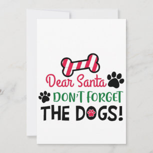 Dear Santa Don't Forget The Dogs Christmas Thank You Card