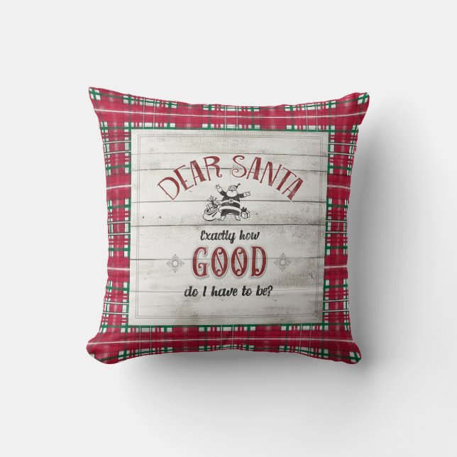 Dear Santa Exactly How Good | Christmas Red Plaid Cushion (Front)