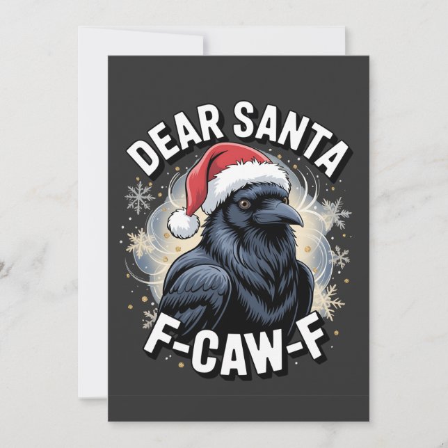 Dear Santa F-caw-F Funny Christmas Raven  Card (Front)
