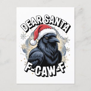 Dear Santa F-caw-F Funny Christmas Raven  Holiday Postcard