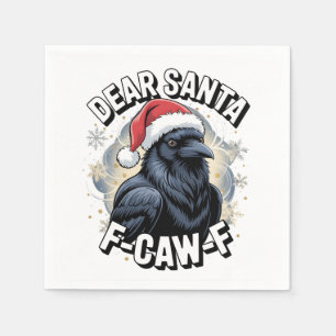 Dear Santa F-caw-F Funny Christmas Raven  Napkin
