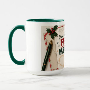 Dear Santa, Fewer Meetings Christmas 15 oz Mug