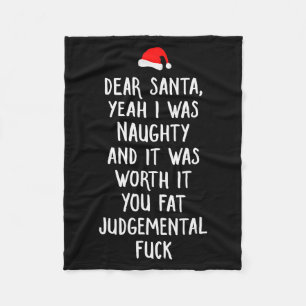 Dear Santa Funny Inappropriate Christmas Fleece Blanket