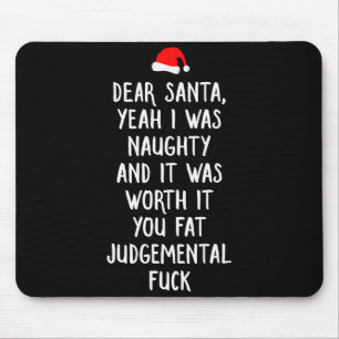 Dear Santa Funny Inappropriate Christmas Mouse Pad