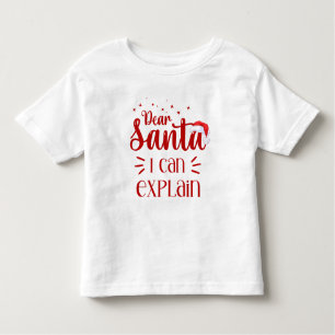 Dear Santa funny Unisex Christmas Toddler T-Shirt
