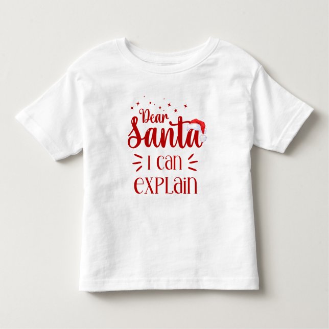Dear Santa funny Unisex Christmas Toddler T-Shirt (Front)