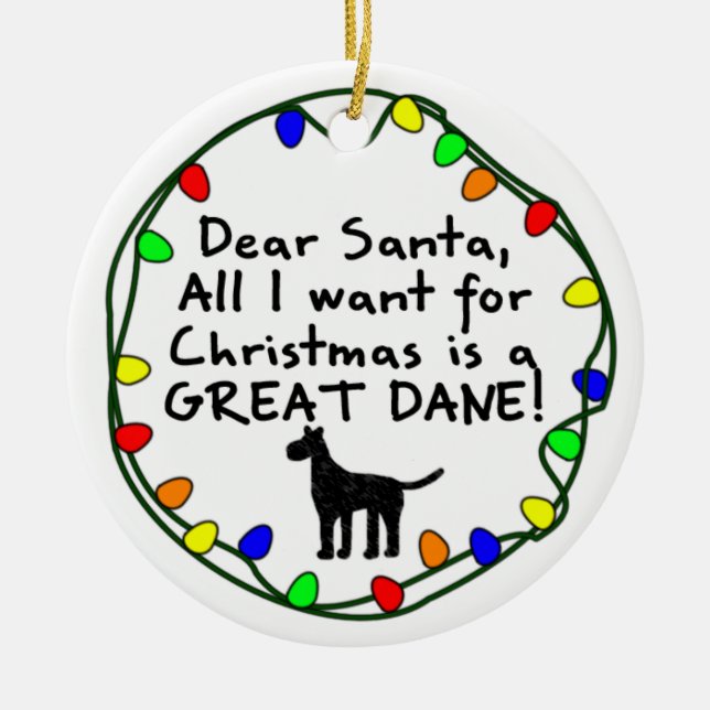 Dear Santa Great Dane Ceramic Ornament (Front)