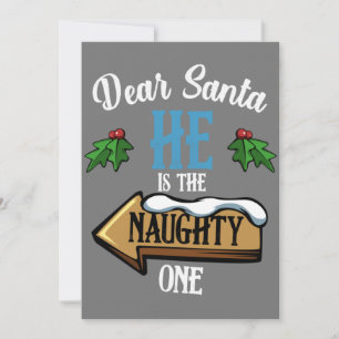 Dear Santa He Is The Naughty One Funny Couple Matc Invitation
