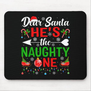 Dear Santa He's The Naughty One Pjs Couples Christ Mouse Pad