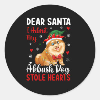 dear santa,i admit my akbash dog stole hearts classic round sticker