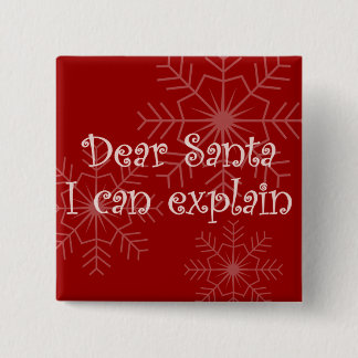 Dear Santa I can explain 15 Cm Square Badge