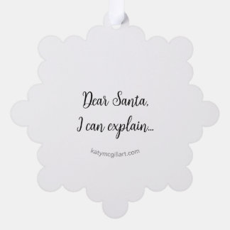 Dear Santa I can explain art paper ornament card