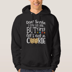 Dear Santa I Can Explain Christmas Cute Hoodie
