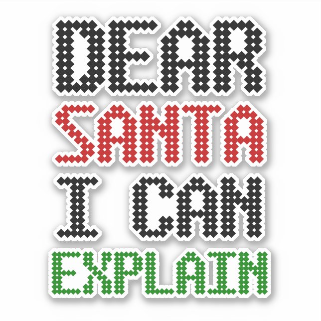 Dear Santa I can explain Christmas Naughty List (Front)