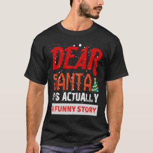 Dear Santa I Can Explain Christmas T-Shirt