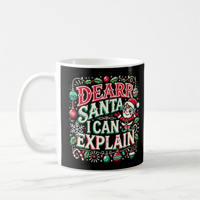  "Dear Santa, I Can Explain" Coffee Mug (Left)