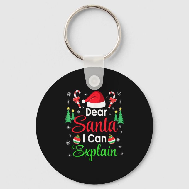 Dear Santa I Can Explain Family Christmas Men Wome Key Ring (Front)