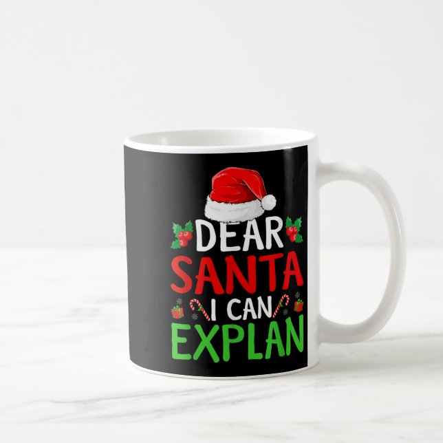 Dear Santa I Can Explain Family Christmas Pyjamas  Coffee Mug (Right)