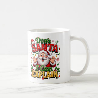 Dear Santa I Can Explain Funny Christmas Coffee  Mug