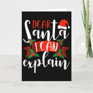 Dear Santa I Can Explain Funny Christmas Decoratio Card