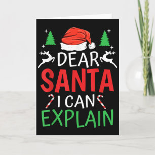 Dear Santa I Can Explain Funny Christmas Joke Humo Card
