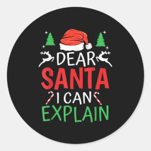 Dear Santa I Can Explain Funny Christmas Joke Humo Classic Round Sticker