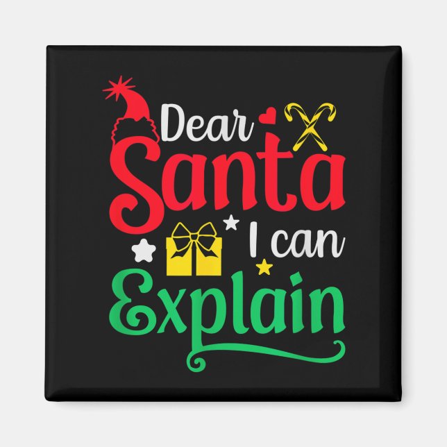 Dear Santa I Can Explain Funny Christmas  Magnet (Front)