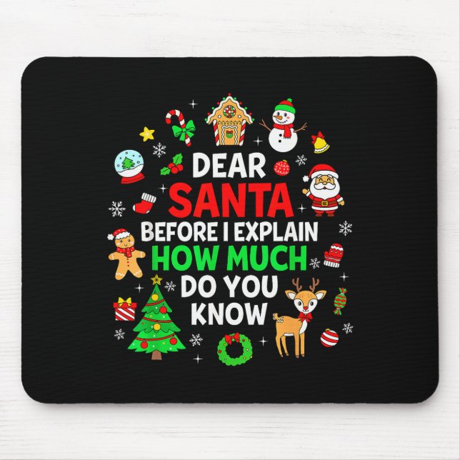Dear Santa I Can Explain Funny Christmas Matching  Mouse Pad (Front)