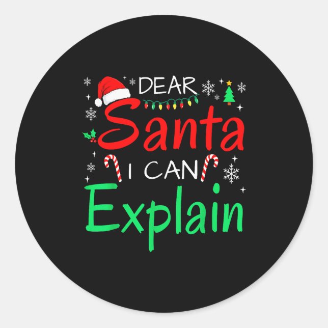 Dear Santa I Can Explain Funny Christmas Men Women Classic Round Sticker (Front)