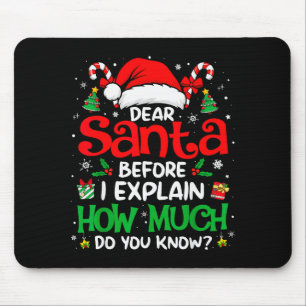Dear Santa I Can Explain Funny Christmas Men Women Mouse Pad