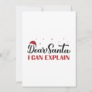 Dear Santa I can explain. Funny Christmas quote. Holiday Card