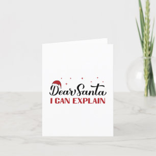 Dear Santa I can explain. Funny Christmas quote. Holiday Card
