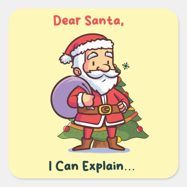 Dear Santa, I Can Explain – Funny Christmas Square Sticker (Front)