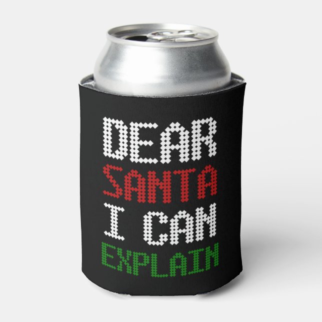  Dear Santa I Can Explain Funny Letter to Santa Cooler (Can Front)