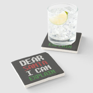 Dear Santa I Can Explain Funny Letter to Santa Stone Coaster