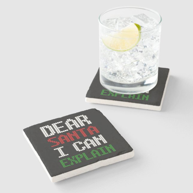  Dear Santa I Can Explain Funny Letter to Santa Stone Coaster (Side)