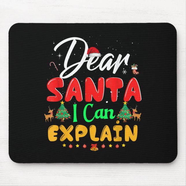 Dear Santa I Can Explain Funny Ugly Christmas Mami Mouse Pad (Front)