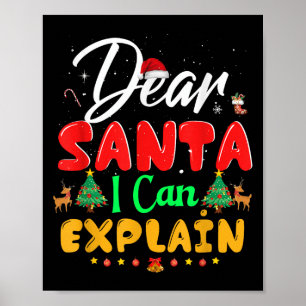 Dear Santa I Can Explain Funny Ugly Christmas Mami Poster