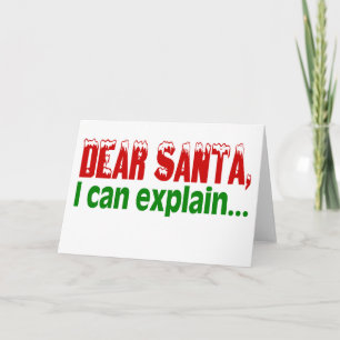 Dear Santa, I Can Explain Holiday Card