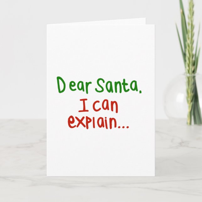 Dear Santa I can explain Holiday Card (Front)